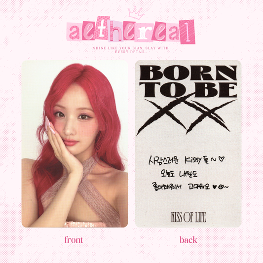 Kiss of life - Born to be xx photocard